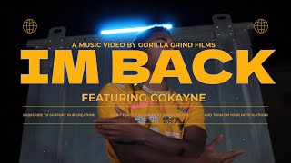 Cokaye - Im Back (Official Music Video | Unsigned Artist )