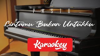 PASTO - Cintamu Bukan Untukku OST Dari Jendela SMP (KARAOKE)