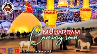 Muharram coming soon | Special WhatsApp status Najdik A raha hai mahima Hussain ka