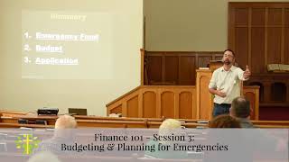 Finance 101 -  Session 3 - Budgeting & Planning for Emergencies