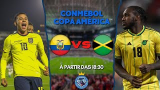 EQUADOR X JAMAICA - AO VIVO (COPA AMÉRICA 2024)