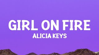 @AliciaKeys - Girl on Fire (Lyrics)  | 20 Min Lyrics