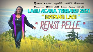 LAGU ACARA MAUMERE - DATANG LAGI - RENSI PELLE  [ OFFICIAL MUSIC VIDEO ] 💃Queen of Party💃