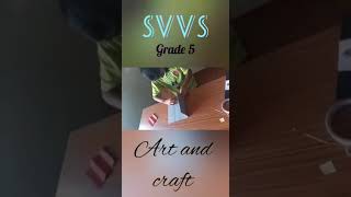 Art and Craft Activity... By Svvs!