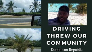 Driving Threw Our Community In Paradise Expat Living!