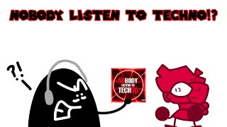 Nobody Listen To Techno!? Meme FT: ​⁠@jacko21449