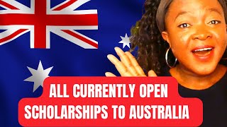 All Scholarships to Australia in 2023-thus far (All currently OPEN) Apply today to all of them