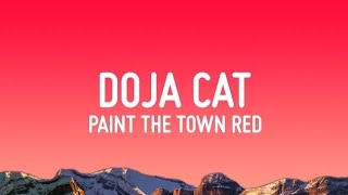 Doja Cat - Paint The Town Red (Lyrics)