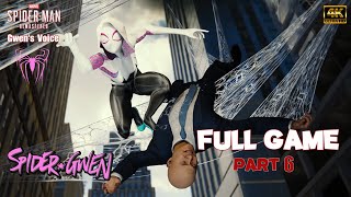 Spider-Man PC MOD : Spider-Gwen Full Game PART 6 ( Ultimate Difficulty )