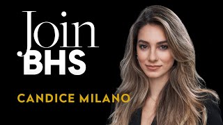 Join BHS: Candice Milano