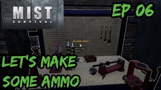 Mist Survival - EP6 - The Reloading Bench Guide - Mist Survival Gameplay