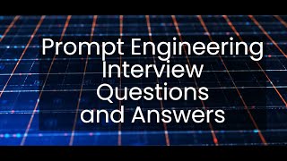 Prompt Engineer Interview Questions and Answers #promptengineering