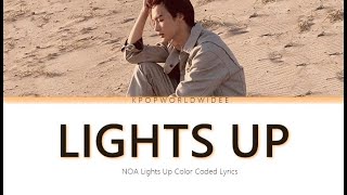 NOA – LIGHTS UP (Color Coded Lyrics) [HAN/ROM/ENG]