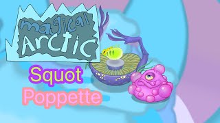 (Read Desc) My Singing Monsters - Squot & Poppette - Magical Arctic