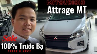 Ưu Đãi Tháng 6 2024: Khuyến Mãi Xe Mitsubishi Attrage MT - Cơ Hội Sở Hữu Chiếc Xe Hoàn Hảo