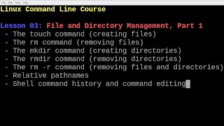 Linux File and Directory Management - Creating and Removing Files and Directories