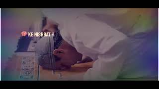 "Nisbbat Hay Meri" 12 Rabi Ul Awal Naat Eid Milad Ul Nabi Whatsapp Status Jumma Mubarak 2020