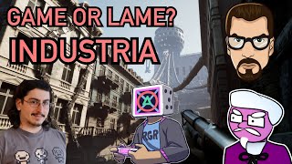 A Weird Half-Like Game? (INDUSTRIA) (Also Wonka) | Game or Lame Podcast