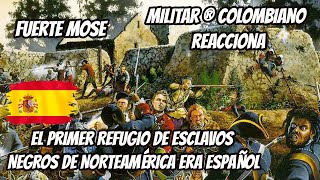 Militar ® Colombiano Reacciona El Primer REFUGIO de ESCLAVOS NEGROS de NORTEAMÉRICA era ESPAÑOL