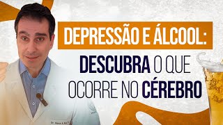 Depressão e Álcool: Descubra o que ocorre no cérebro