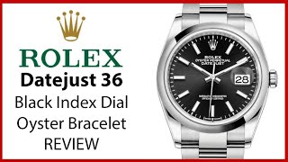 ▶Rolex Datejust 36 Stainless Steel Black Index Dial & Smooth Bezel Oyster Bracelet - REVIEW 126200