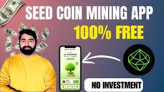 Seed Coin Mining App Full Guide || Seed Coin Mining Real Or Fake || Seed Mining Telegram Details