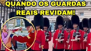 QUANDO OS GUARDAS REAIS REVIDARAM !!!