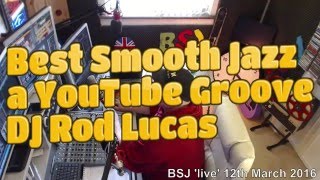 Best Smooth Jazz host Rod Lucas  London UK (12th March 2016)