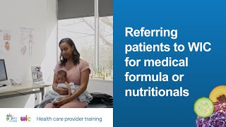 Health Care Provider Training: Medical Formula and Nutritionals