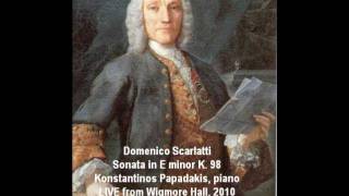 Scarlatti  Sonata K.98 - Konstantinos Papadakis live in Wigmore Hall