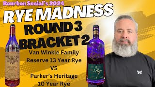 Bourbon Social’s 2024 Rye Madness: Round 3 - Bracket 2