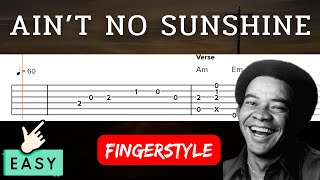 Ain't No Sunshine - Fingerstyle Guitar Tab Easy