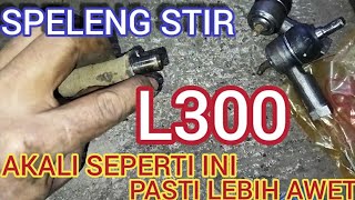 cara mudah atasi SPELENG STIR L300,,,,AKALI seperti ini biar LEBIH AWET!!!