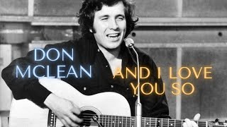 Don McLean - And I Love You So (Live on Israeli Television, Caesarea, Israel Jan 30, 1979)