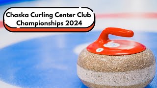 Chaska Curling Center Club Championships 2024