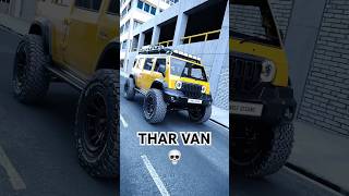 Thar-Van?! Thar Roxx modified Van? #tharroxx #tharlover #roxx  #van #vanlife #conceptcar #carstatus