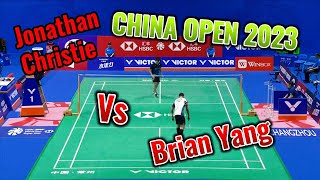 Jonathan Christie (INA) VS  Brian Yang (CAN) CHINA OPEN 2023