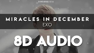 EXO - 'MIRACLES IN DECEMBER' 8D AUDIO [USE HEADPHONES]