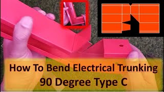 how to bend electrical trunking 90 degree type C | membentuk trunking kepada sudut 90 darjah