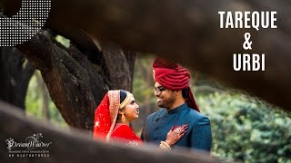 TAREQUE & URBI  |  WEDDING TEASER  |  CINEMATOGRPHY BY DREAM WEAVER