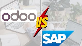 Odoo Vs SAP: Revealing the Winner in the Battle of ERP Systems