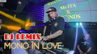 DJ MONO IN LOVE TERBARU 2021 | BREAKBEAT INDO MUSIC