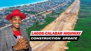 Lagos-Calabar Coastal Highway Construction Update (Eleko Axis, Lagos)