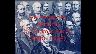 An Ancient to Ancients by Thomas Hardy - Where Once We Danced Where Once We Sang - Poem