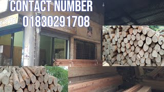 wood business of Dhaka Bangladesh . saw mill main centre of wood in city . contact 01830291708