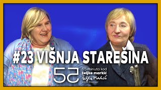 55 minuta kod Željke Markić #23 - Višnja Starešina