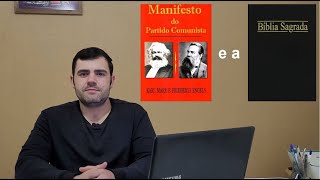 A Bíblia e o Manifesto Comunista de Marx e Engels, são compatíveis?