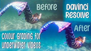 How to Colour Grade Underwater Mermaid Videos - Davinci Resolve Tutorial