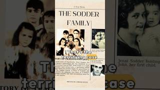 The Mysterious Disappearance of the Sodder Children:#SodderChildren #UnsolvedMysteries #shorts#viral