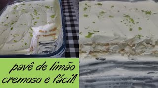 PAVÊ DE LIMÃO FÁCIL E DELICIOSO !